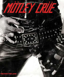 Mötley Crüe: Too Fast For Love (LP)