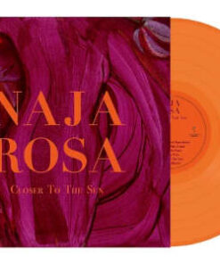 Naja Rosa: Closer To The Sun - Orange Vinyl (LP)