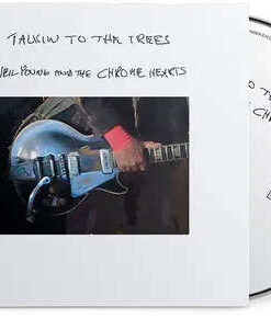 Neil Young and the Chrome Hearts: Talkin To the Trees (CD)