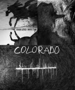 Neil Young with Crazy Horse: Colorado (CD)