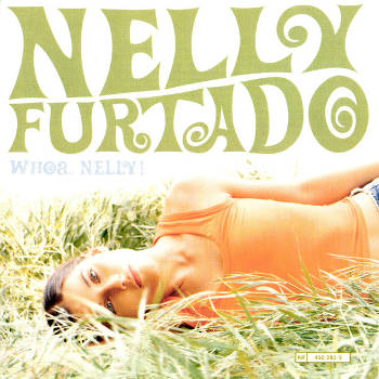 Nelly Furtado: Whoa. Nelly! (CD)