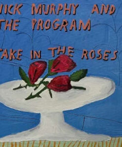 Nick Murphy & The Program: Take In The Roses (LP)