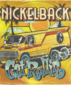 Nickelback: Get Rollin' (LP)