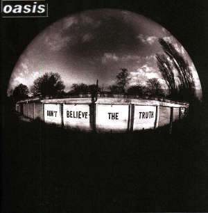 Oasis: Don't Believe The Truth (LP)