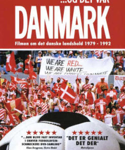 ...Og Det Var Danmark - Filmen om det danske landshold 1979-1992 (DVD)