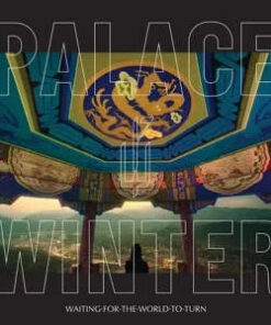 Palace Winter: Waiting for the World to Turn (LP)
