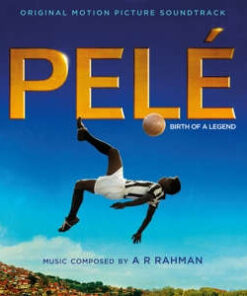 A R Rahman: Pelé Birth Of A Legend - Original Motion Picture Soundtrack (LP)