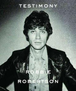 Robbie Robertson: Testimony (CD)