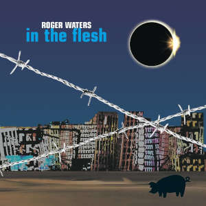 Roger Waters: In The Flesh (2CD)
