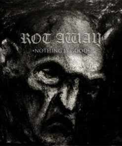 Rot Away: Nothing is Good (LP)