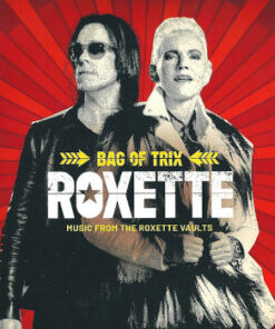 Roxette: Bag Of Trix - Music From The Roxette Vaults (CD)