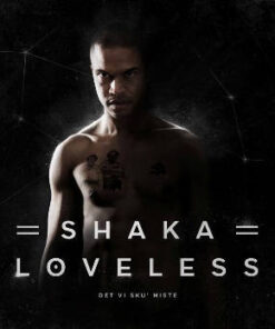 Shaka Loveless: Det Vi Sku' Miste (CD)