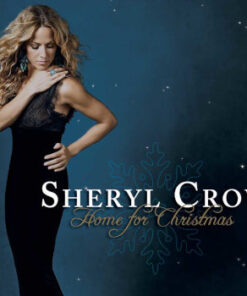 Sheryl Crow: Home For Christmas (CD)