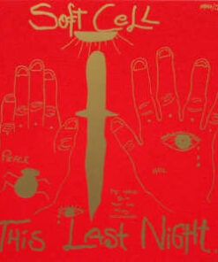 Soft Cell: This Last Night in Sodom (LP)
