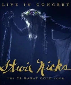 Stevie Nicks: Live In Concert, The 24 Karat Gold Tour (2LP)