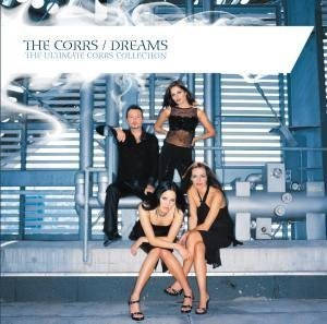 The Corrs: Dreams - The Ultimate Corrs Collection (CD)