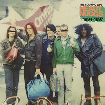 The Flaming Lips: Heady Nuggs 20 Years After Clouds Taste Metallic 1994-1997 (3CD)