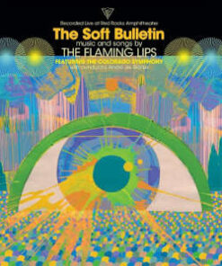 The Flaming Lips: Soft Bulletin; At Red Rocks (LP)
