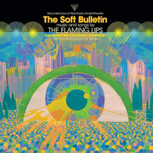The Flaming Lips: Soft Bulletin; At Red Rocks (LP)