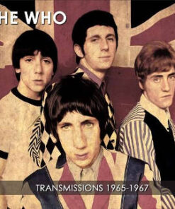 The Who: Transmissions 1965-67 (2CD)