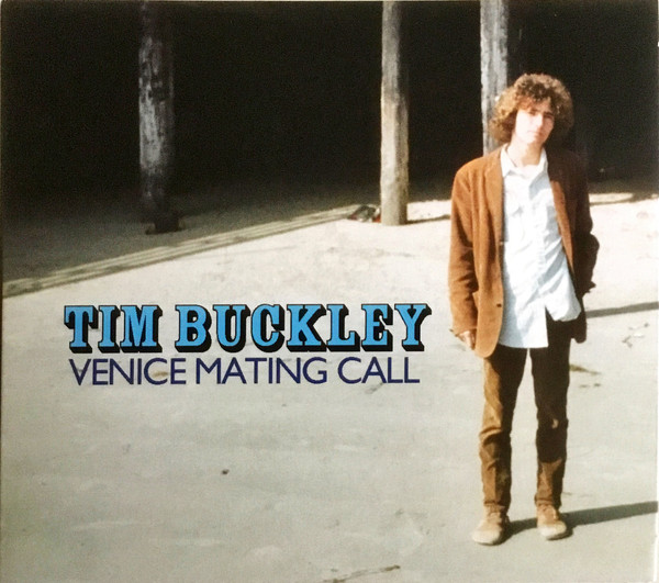 Tim Buckley: Venice Mating Call (2CD)