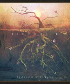 Timechild: Blossom & Plague (LP)
