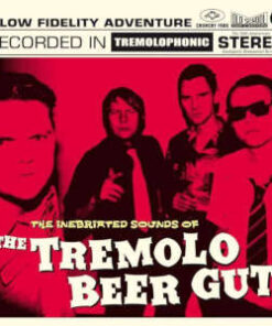 Tremolo Beer Gut: Inebriated Sounds of the Tremolo Beer Gut (LP)