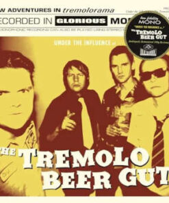 Tremolo Beer Gut: Under The Influence Of The Tremolo Beer Gut (LP)