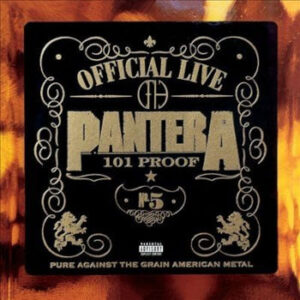 Pantera: The Great Official Live: 101 Proof (2LP)