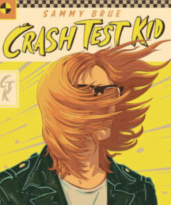 Sammy Brue: Crash Test Kid (LP)