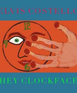 Elvis Costello: Hey Clockface (CD)