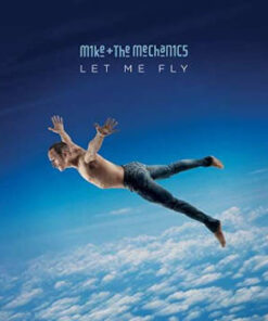 Mike + The Mechanics: Let Me Fly (CD)