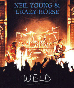 Neil Young & Crazy Horse: Weld (2CD)