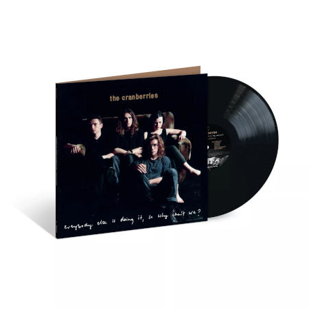 The Cranberries: Everybody Else Is Doing It. So Why Cant We? (LP)